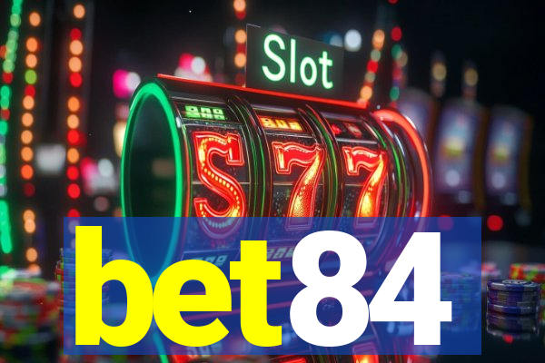 bet84