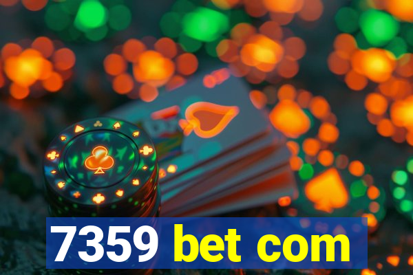 7359 bet com