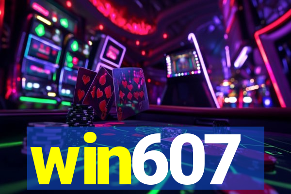 win607