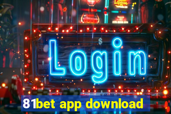 81bet app download