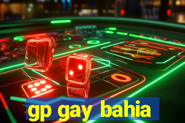 gp gay bahia