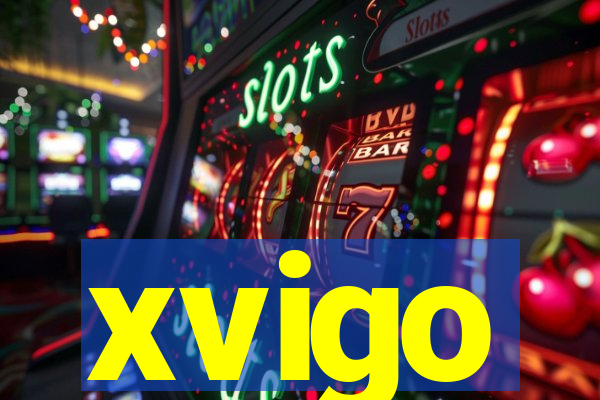 xvigo