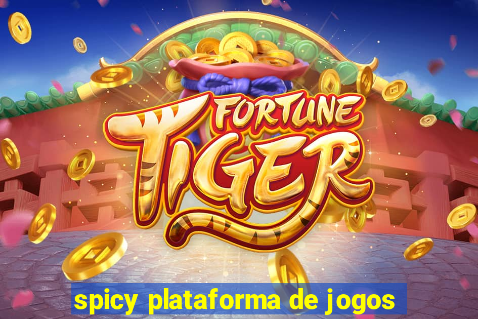 spicy plataforma de jogos