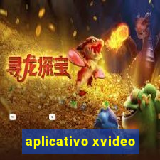 aplicativo xvideo