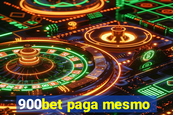 900bet paga mesmo