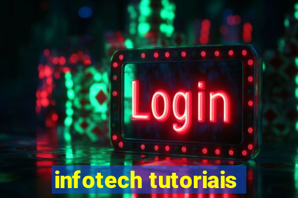 infotech tutoriais