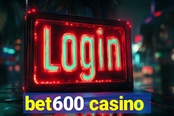 bet600 casino