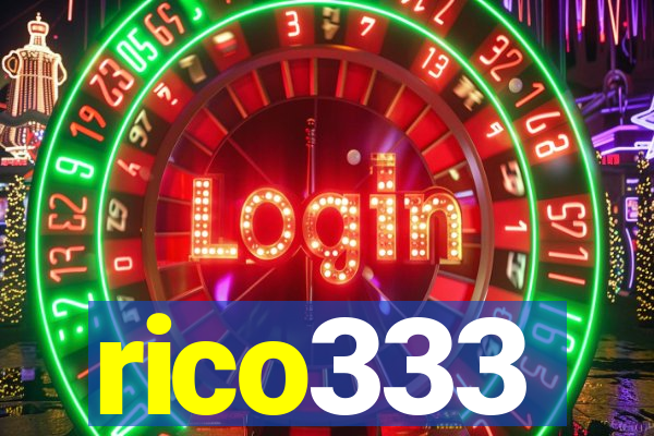 rico333