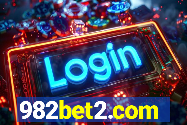 982bet2.com