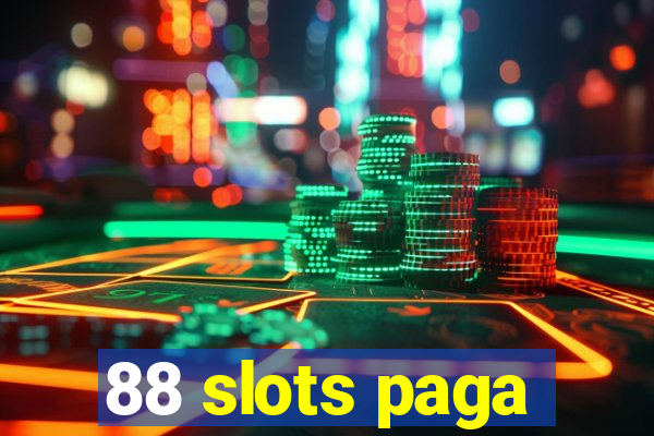 88 slots paga