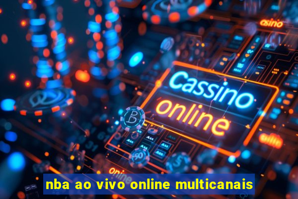 nba ao vivo online multicanais