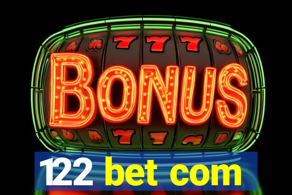 122 bet com