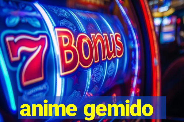 anime gemido