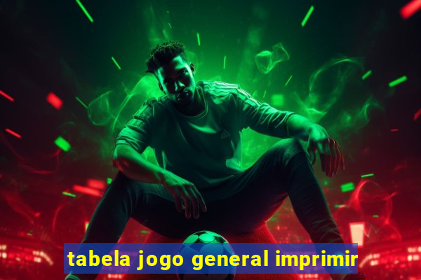 tabela jogo general imprimir