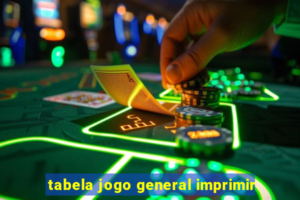 tabela jogo general imprimir