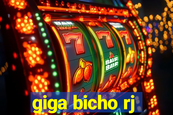 giga bicho rj