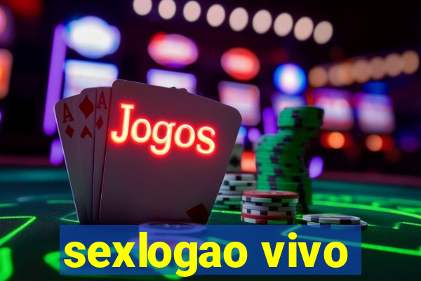 sexlogao vivo