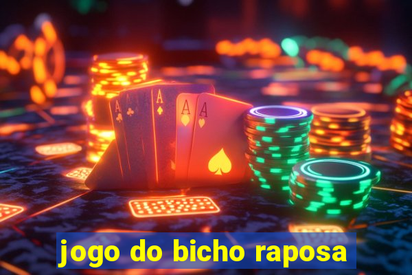 jogo do bicho raposa