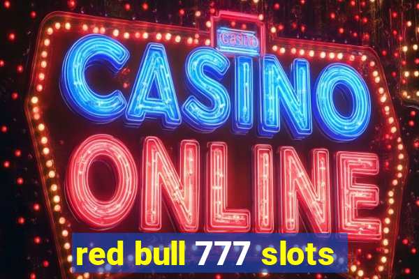 red bull 777 slots