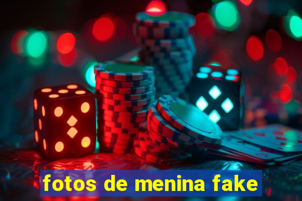 fotos de menina fake