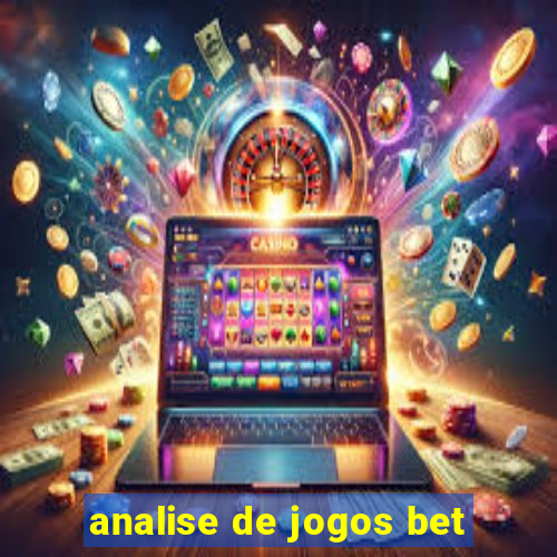 analise de jogos bet