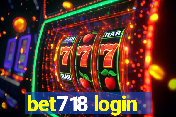 bet718 login