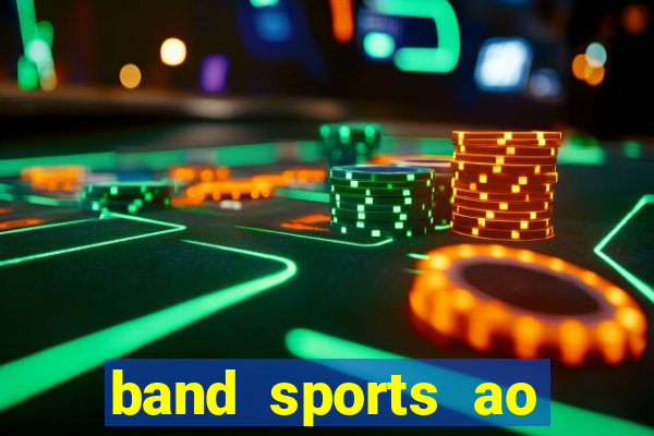 band sports ao vivo gratis