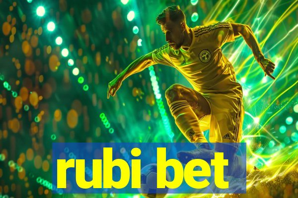 rubi bet