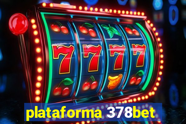 plataforma 378bet