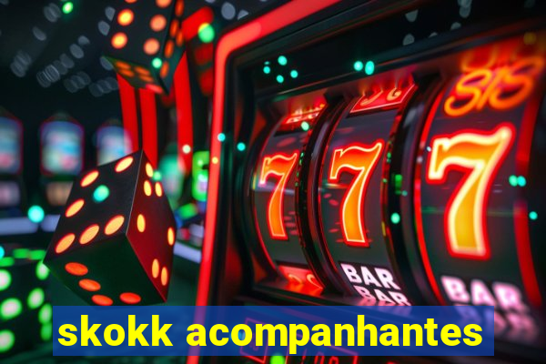 skokk acompanhantes