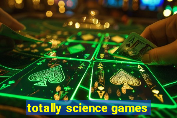 totally science games