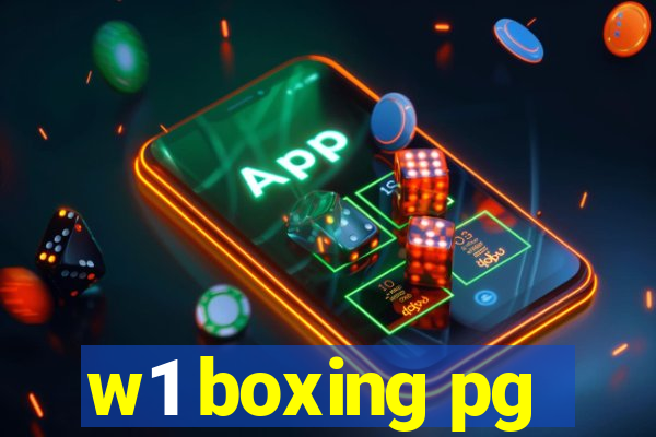 w1 boxing pg