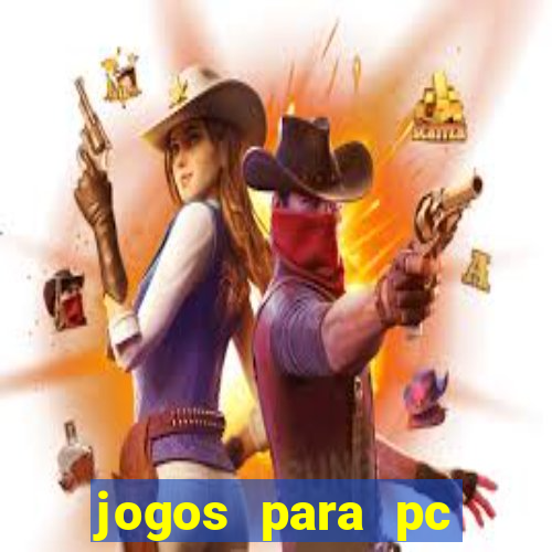 jogos para pc download gratis completo offline