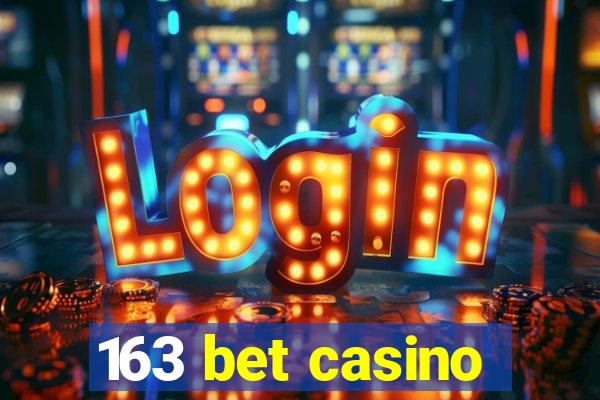 163 bet casino