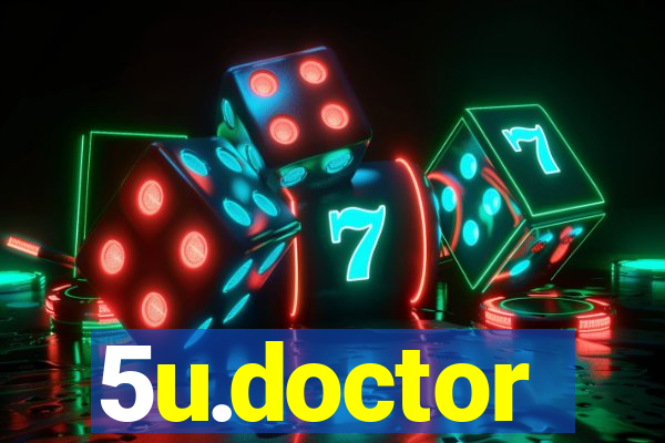 5u.doctor