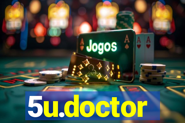 5u.doctor