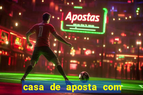 casa de aposta com bonus no cadastro