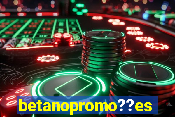 betanopromo??es