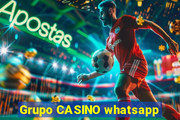 Grupo CASINO whatsapp