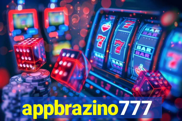 appbrazino777