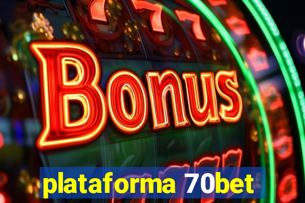 plataforma 70bet