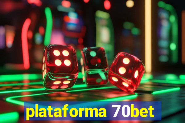 plataforma 70bet