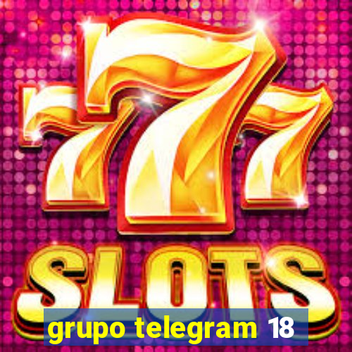 grupo telegram 18