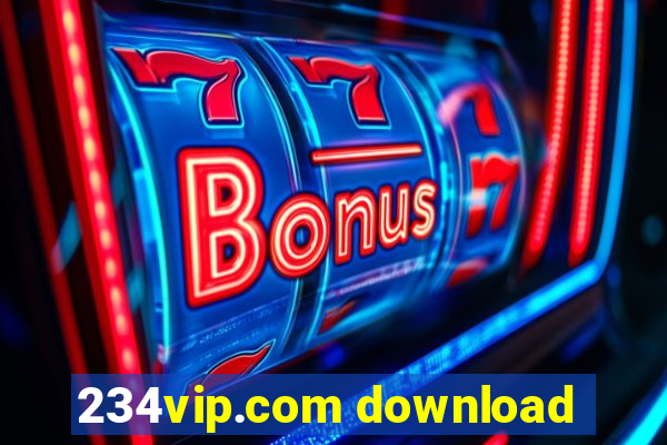 234vip.com download