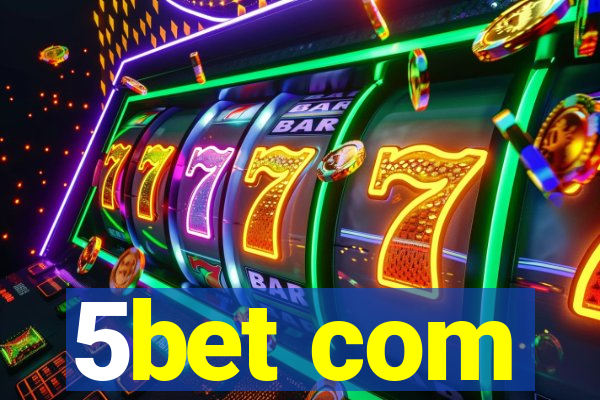 5bet com