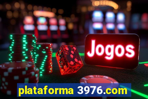 plataforma 3976.com