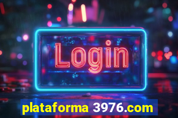 plataforma 3976.com