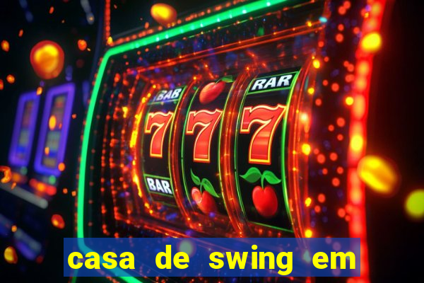 casa de swing em porto seguro