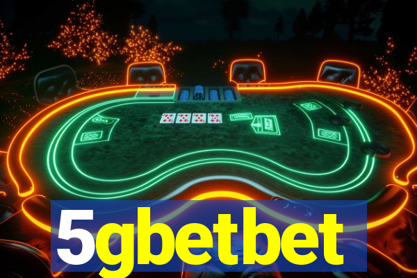 5gbetbet