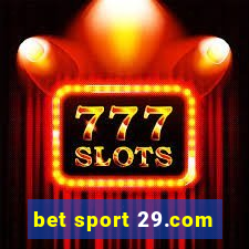 bet sport 29.com